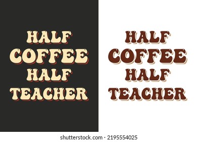 Typography and hand lettering coffee quotes for poster, gift card, mug and t-shirt