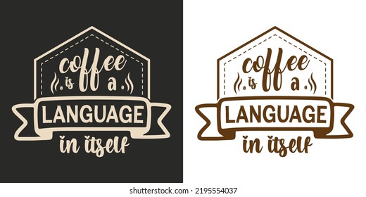 Typography Hand Lettering Coffee Quotes Poster Stock Vector Royalty Free 2195554037 Shutterstock 0029