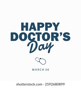 Typography for Happy Doctors Day with stethoscope