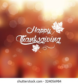 Typography Happy Thanksgiving ,autumn Blur Background