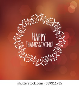 Typography Happy Thanksgiving autumn hand drawn wreath ,autumn blur background