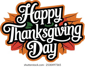 Typography Happy Thanksgiving Day template background Vector illustration