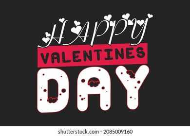 Typography happy valentines design t-shirt