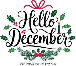 Typography Hello December template background Vector illustration with decorative leaves and element.