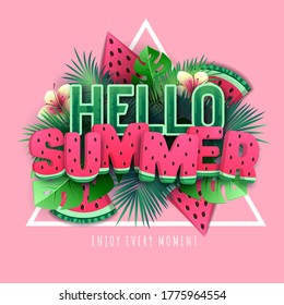 Typography hello summer poster with watermelon and tropic leaves. Summertime background. Vector ilustration