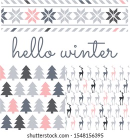typography hello winter and patterns with gray and pink deer, pine tree and snowflake