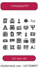 typography icon set. 25 filled typography icons.  Collection Of - Graphic design, Letter, Birthday boy, Marijuana, Typography, Font, Boxing shorts, Graphic tablet, Psi, d, Plotter