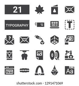 Typography Icon Set. Collection Of 21 Filled Typography Icons Included Font, Birthday Boy, Gateway Arch, Brackets, Layout, D, Poster, Typography, Letter, Birthday Card, Marijuana