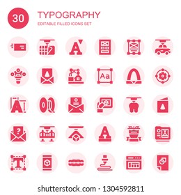 Typography Icon Set. Collection Of 30 Filled Typography Icons Included Letter, D, Font, Layout, Design, Birthday Card, Typography, Gateway Arch, Liverpool, Brackets, Graphic Design