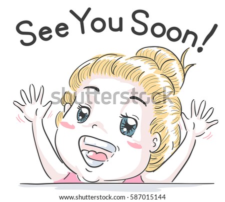 Typography Illustration Featuring a Cute Little Girl in a Bun Waving Excitedly While Saying See You Soon