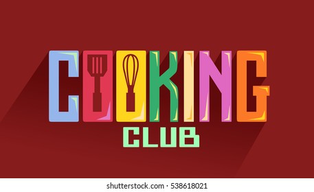 Typography Illustration Featuring the Phrase Cooking Club Decorated with Common Kitchen Tools