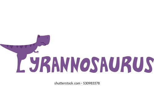 Typography Illustration Featuring a T-Rex Standing Beside the Word Tyrannosaurus