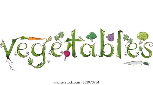 Typography Illustration Featuring the Word Vegetables Decorated with Different Types of Veggies