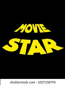 Typography illustration vector for t shirt printing. Graphic tee and printed tee. Movie Star sign