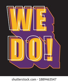  Typography image vector illustration for t shirt or advertising