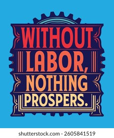 Typography of labor Day tshirt Design Vector Art