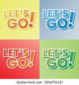 Typography Let's Go Fours Color Editable Vector