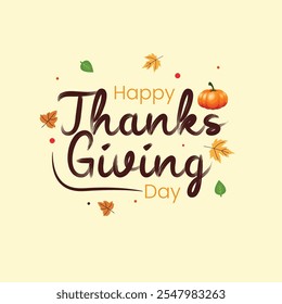 Typography letter Happy Thanksgiving Day template background