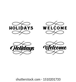 Typography letter welcome, holiday, greeting ornament for front of office or back ground wall decoration. Can apply 
to invitation, memo, graduation and party card. Sale paper Prize label product sal