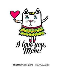 Typography and lettering with design elements. Pussycat. I love you, Mom!