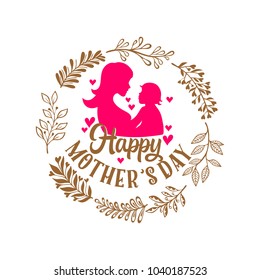 Typography and lettering with design elements and silhouettes for a happy mother's day