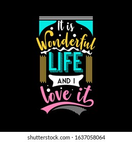 Typography lettering quotes. T-shirt design and poster.
Inspirational and motivational words about life. Ready to print. Vector illustration.