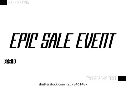 Typography Lettering Sale Design For Advertising Epic Sale Event