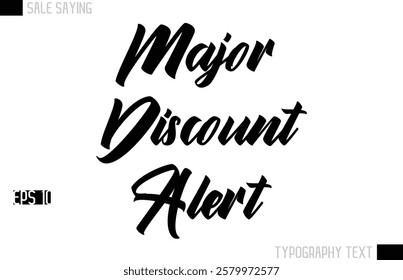 Typography Lettering Sale Design For Advertising Major Discount Alert.