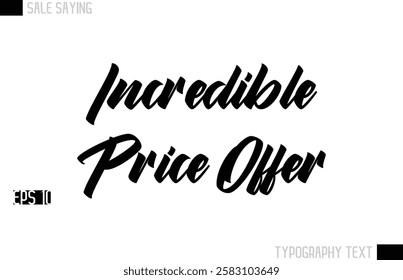 Typography Lettering Sale Design For Advertising Incredible Price Offer