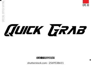 Typography Lettering Special Offer Design For Advertising Quick Grab