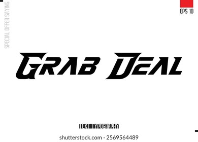 Typography Lettering Special Offer Design For Advertising Grab Deal