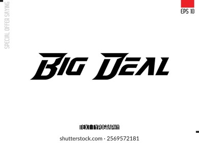 Typography Lettering Special Offer Design For Advertising Big Deal