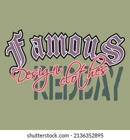 typography lettering suitable for print design vector illustration of text graphics. suitable for the design of shirts, hoodies, etc.t-shirt design