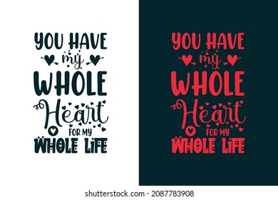 Typography lettering valentines day t shirt design 