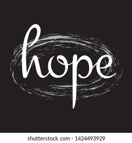 Typography Lettering Word Hope Isolated on Black Background with brush painted circle. Hand Drawn Brush Calligraphy for Typography Card or T-shirt and Apparel Print Design. Modern vector art. EPS10