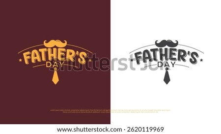 Typography logo design for Happy Father's Day, with tie and mustache symbols as decoration