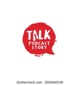 Typography logo word of talk and podcast with balloon shape