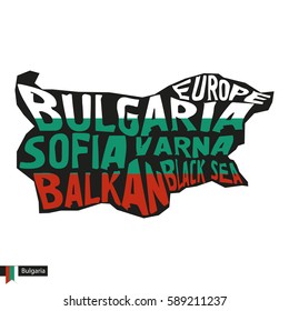 Typography map silhouette of Bulgaria in black and flag colors. Vector Illustration.
