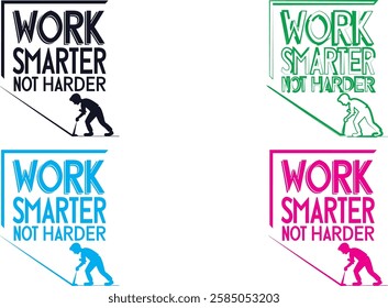 Typography, motivational phrases, work smarter not harder, handwritten text, colorful variations, black and white, blue, green, pink, simple designs, minimalist style, scribbled lettering, informal fo