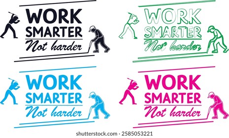 Typography, motivational phrases, work smarter not harder, handwritten text, colorful variations, black and white, blue, green, pink, simple designs, minimalist style, scribbled lettering, informal fo