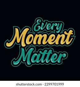 Typography motivational tshirt design vector design