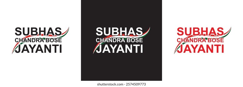 Typography of Netaji Subhas Chandra Bose Jayanti means Subhas Chandra Bose Birthday. Indian Freedom Fighter. 23 January Birth anniversary of Subhash Chandra Bose.  vector illustration. EPS 10