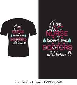 Typography nurse t shirt design.