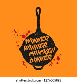 Typography On A Pan Vector Illustration, Battle Royale Concept And Text Slogan - Winner Winner Chicken Dinner.