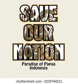 typography papua art design for t shirt or other use