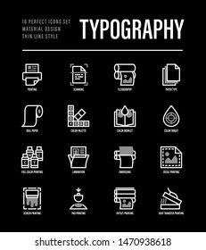 Typography, polygraphy thin line icons set. Printing, scanning, flexography, offset, roll paper, color palette, lamination, heat transfer printing, embossing. Vector illustration for black theme.