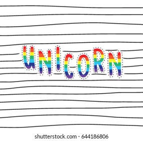 Typography poster with cute illustration of unicorn with rainbow colored.