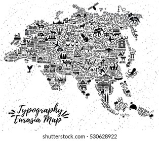 Typography poster.  Eurasia map.Eurasia travel guide.