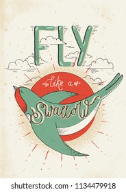Typography poster fly like a swallow retro vintage for print eps 8