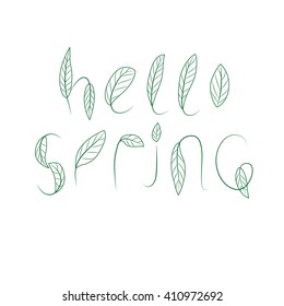Typography poster Hello spring. Spring greeting card. Words making with leaves.